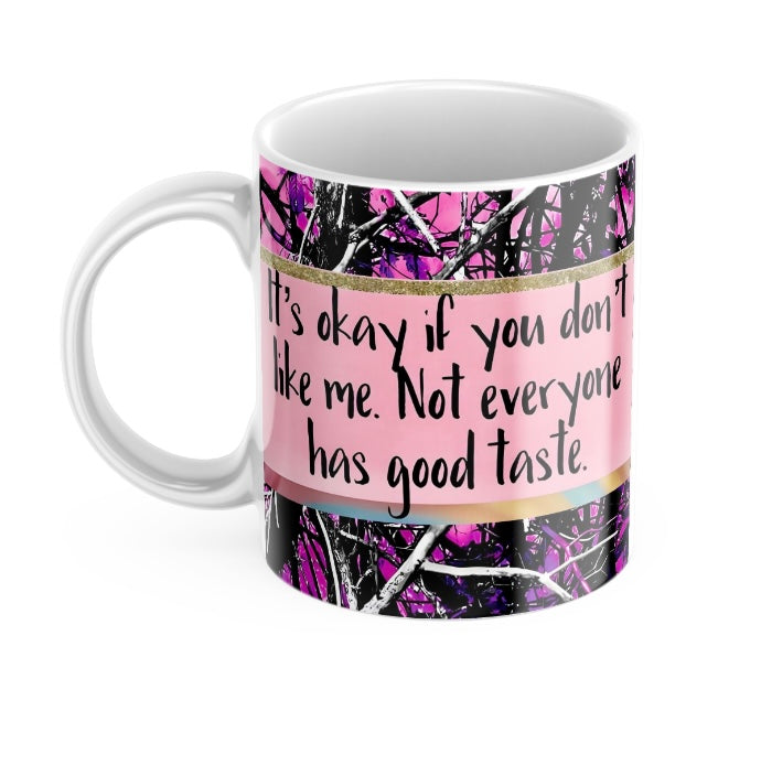 You don’t like me